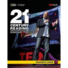 21st Century Reading 4: Creative Thinking And Reading With Ted Talks: Teacher´s Guide