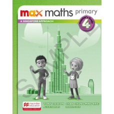 Max Maths Primary 4: A Singapore Approach - Teacher''''s Guide