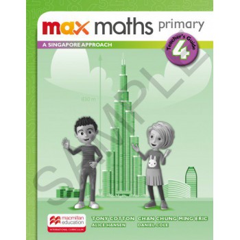 Max Maths Primary 4: A Singapore Approach - Teacher''''s Guide