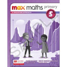 Max Maths Primary 5: A Singapore Approach - Teacher''''s Guide