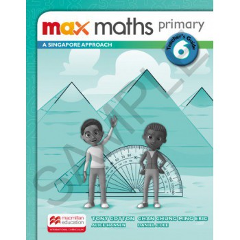 Max Maths Primary 6: A Singapore Approach - Teacher''''s Guide