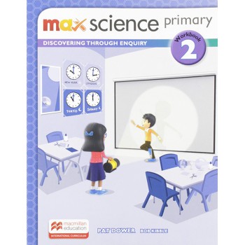 Max Science 2 - Primary: Workbook Max Science 2 - Primary: Workbook