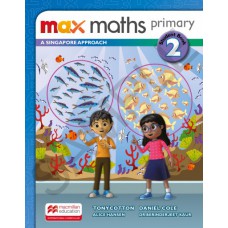 Max Maths Primary-a Singapore Aproach Student Book W/dsb-(2): A Singapore Approach - Student Book