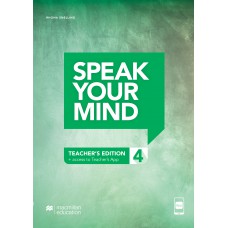 Speak Your Mind - Teachers Edition With-app - 4