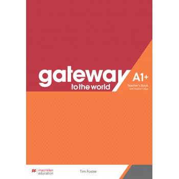 Gateway To The World - Teachers Book With App - A1+