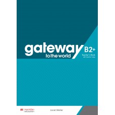 Gateway To The World Teachers Book With App-b2+