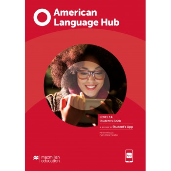 American Language Hub - Students Book & App - 1a American Language Hub - Students Book & App - 1a