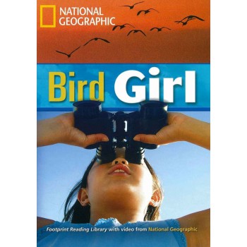 Footprint Reading Library - Level 5 1900 B2 - Bird Girl: American English