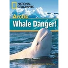 Footprint Reading Library - Level 1 800 A2 - Arctic Whale Danger!: British English