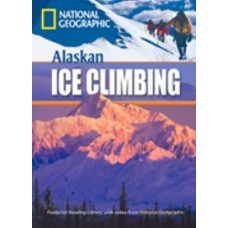 Footprint Reading Library - Level 1 800 A2 - Alaskan Ice Climbing: British English