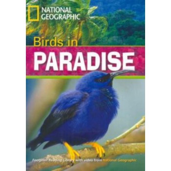 Footprint Reading Library - Level 3 1300 B1 - Birds In Paradise: British English