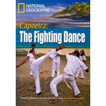 Footprint Reading Library - Level 4 1600 B1 - Capoeira: The Fighting Dance: British English