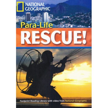 Footprint Reading Library - Level 5 1900 B2 - Para-life Rescue!: British English