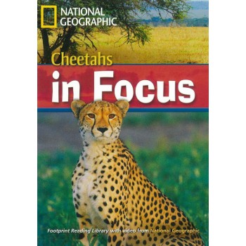 Footprint Reading Library - Level 6 2200 B2 - Cheetahs In Focus: British English