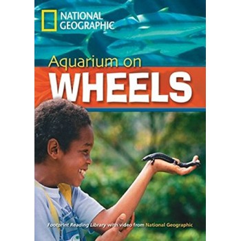 Footprint Reading Library - Level 6 2200 B2 - Aquarium On Wheels: British English