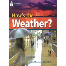 Footprint Reading Library - Level 6 2200 B2 - Hows The Weather?: British English