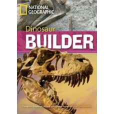 Footprint Reading Library - Level 7 2600 C1 - Dinosaur Builder: British English