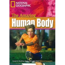 Footprint Reading Library - Level 7 2600 C1 - Amazing Human Body: British English