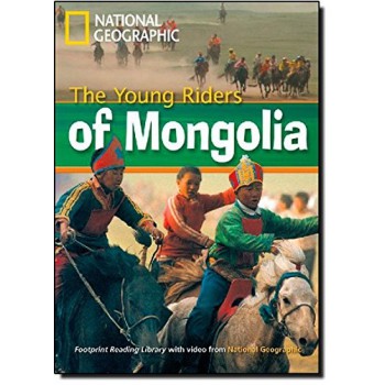 Footprint Reading Library - Level 1 800 A2 - The Young Riders Of Mongolia: American English