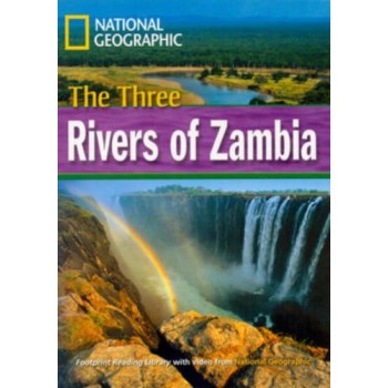 Footprint Reading Library - Level 4 1600 B1 - The Three Rivers Of Zambia: American English