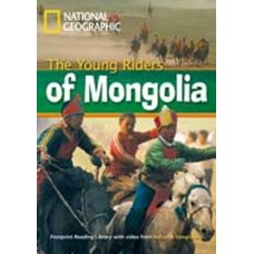 Footprint Reading Library - Level 1 800 A2 - The Young Riders Of Mongolia: British English + Multirom