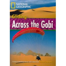 Footprint Reading Library - Level 4 1600 B1 - Gliding Across The Gobi: British English + Multirom