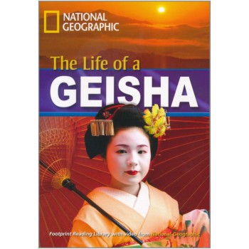 Footprint Reading Library - Level 5 1900 B2 - The Life Of A Geisha: British English + Multirom