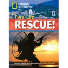 Footprint Reading Library - Level 5 1900 B2 - Para-life Rescue!: British English + Multirom