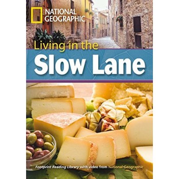 Footprint Reading Library - Level 8 3000 C1 - Living In The Slow Lane: British English + Multirom