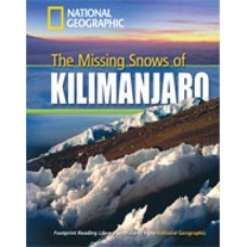 Footprint Reading Library - Level 3 1300 B1 - The Missing Snows Of Kilimanjaro: American Englishmultirom