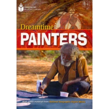 Footprint Reading Library - Level 1 800 A2 - Dreamtime Painters: American English + Multirom