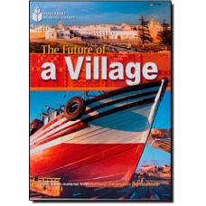 Footprint Reading Library - Level 1 800 A2 - The Future Of A Village: American English + Multirom