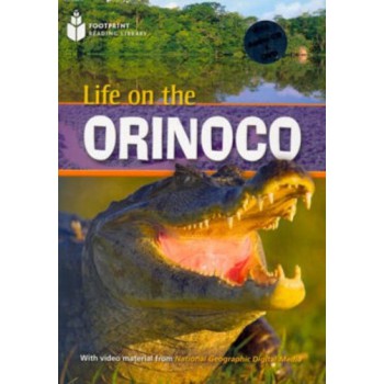 Footprint Reading Library - Level 1 800 A2 - Life On The Orinoco: American English + Multirom