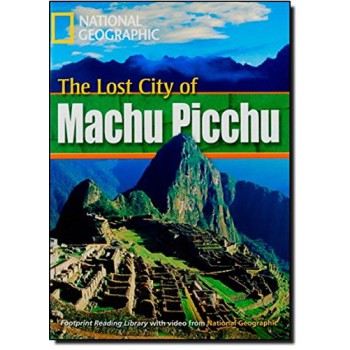 Footprint Reading Library - Level 1 800 A2 - The Lost City Of Machu Picchu: American English + Multirom