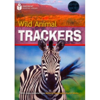 Footprint Reading Library - Level 2 1000 A2 - Wild Animal Trackers: American English + Multirom