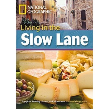 Footprint Reading Library - Level 8 3000 C1 - Living In The Slow Lane: American English + Multirom