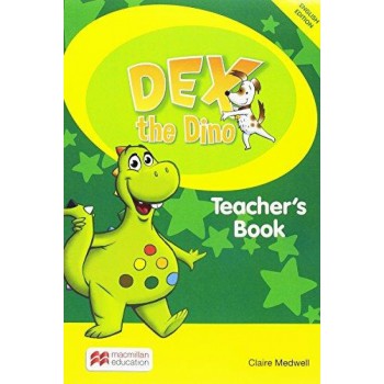 Dex The Dino: Teacher''''s Book - Pack Starter