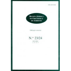 Revista Jurídica Do Urbanismo E Do Ambiente: Nºs 23/24 - Jan/dez 2005