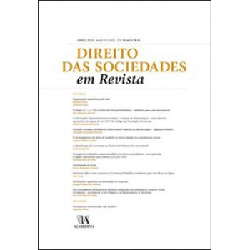 Direito Das Sociedades Em Revista: Abril 2020, Ano Xii, Vol. 23, Semestral