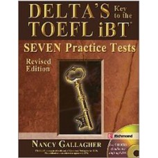 Delta´s Key 1 - To The Toefl Ibt - Advanced Skill Practice (revised Edition)