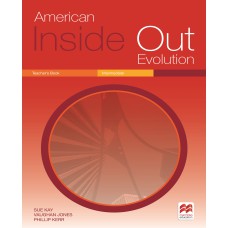 American Inside Out Evolution Teachers Book - Intermediate