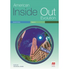 American Inside Out Evolution Students Book - Beginner