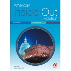 American Inside Out Evolution: Upper Intermediate - Student''''s Book