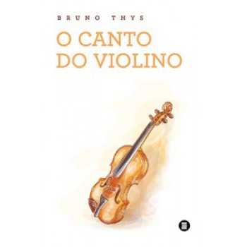 O CANTO DO VIOLINO