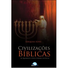 Viajando Pelas Civilizações Biblícas