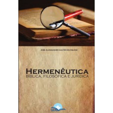 Hermenêutica Bíblica, Ilos-ica E Jurídica