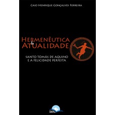 Hermenêutica E Atualidade