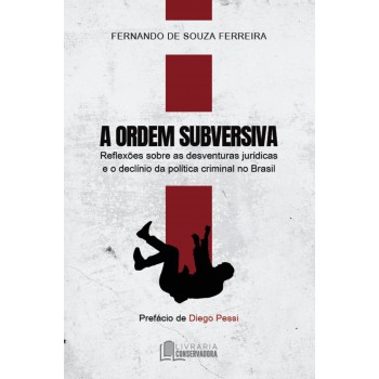 A Ordem Subversiva