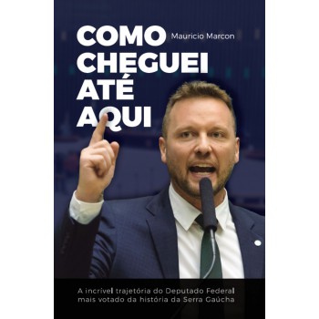 Como Cheguei Até Aqui