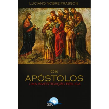 Os Ap-stolos Os Ap-stolos